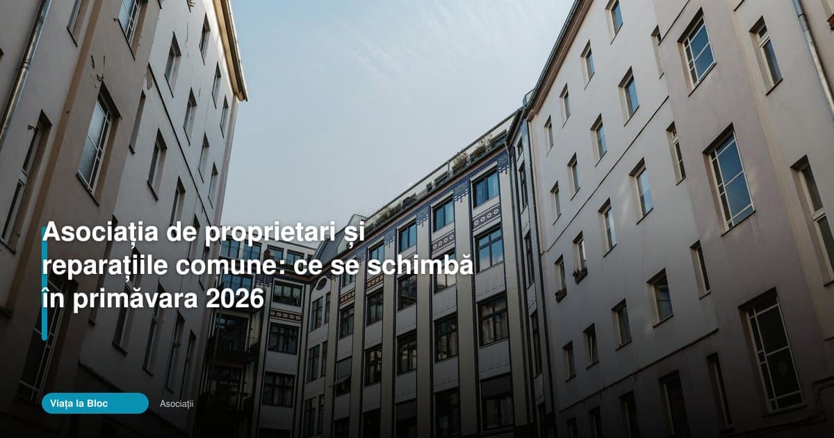 Asociație de proprietari reparații comune: ce se schimbă