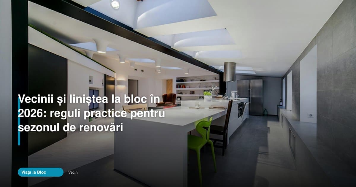 Cum gestionează vecinii la bloc liniștea în sezonul renovărilor