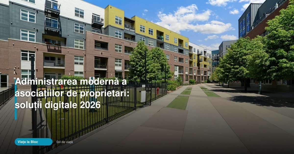 Administrare asociatie proprietari digital: soluții pentru 2026
